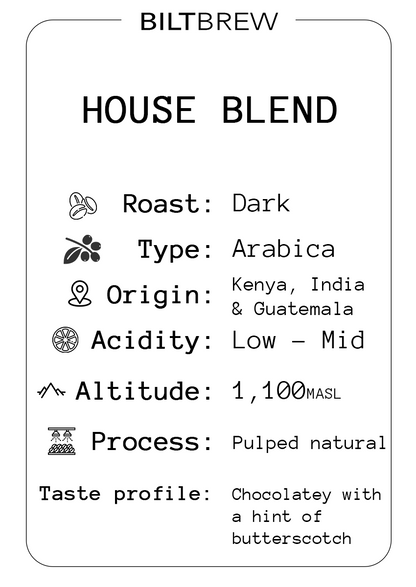 House Blend